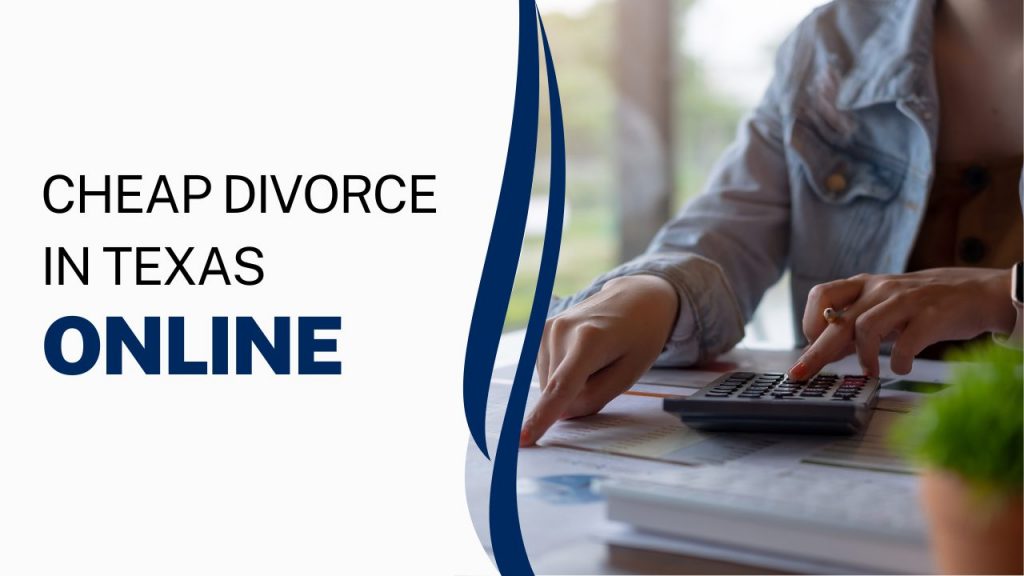 cheap divorce in texas